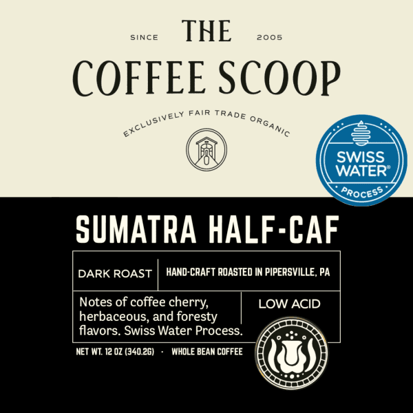 HALF CAF FAIR TRADE ORGANIC DECAF COFFEE